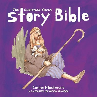 Christian Focus Story Bible - Carine Mackenzie