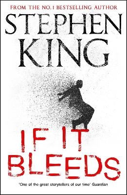 If It Bleeds - Stephen King