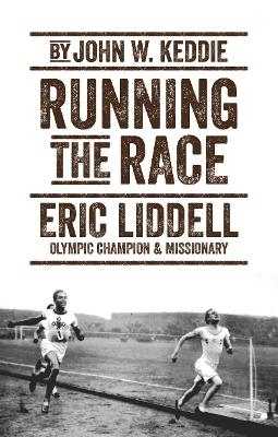 Running the Race - John W. Keddie