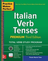 Practice Makes Perfect: Italian Verb Tenses, Premium Third Edition - Nanni-Tate, Paola