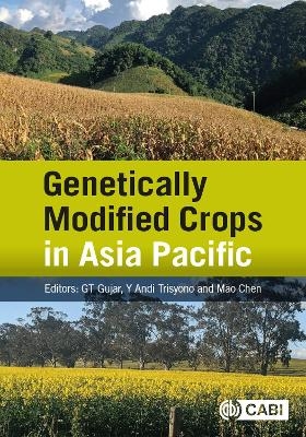 Genetically Modified Crops in Asia Pacific - 