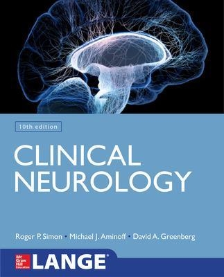 Lange Clinical Neurology - Roger Simon, David Greenberg, Michael Aminoff