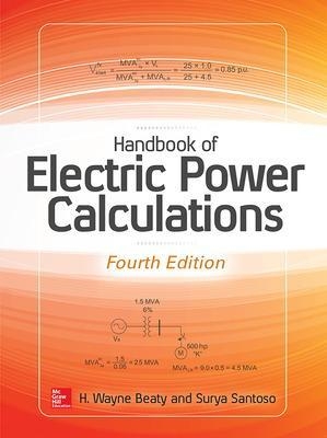 Handbook of Electric Power Calculations, Fourth Edition - H. Wayne Beaty, Surya Santoso