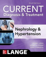 CURRENT Diagnosis & Treatment Nephrology & Hypertension - Lerma, Edgar V.; Rosner, Mitchell; Perazella, Mark