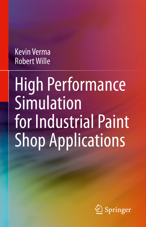 High Performance Simulation for Industrial Paint Shop Applications - Kevin Verma, Robert Wille