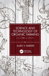 Science and Technology of Organic Farming - Barker, Allen V.