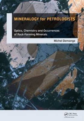 Mineralogy for Petrologists -  Michel Andre Demange