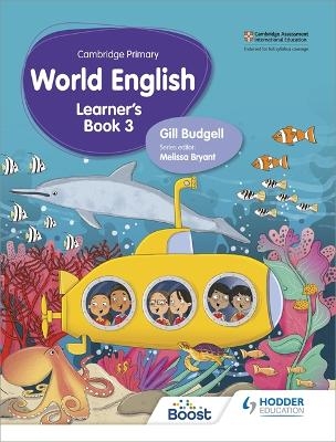 Cambridge Primary World English Learner's Book Stage 3 - Gill Budgell