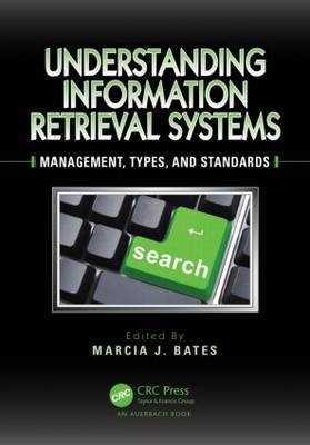 Understanding Information Retrieval Systems - 