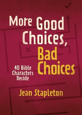 More Good Choices, Bad Choices - Jean Stapleton