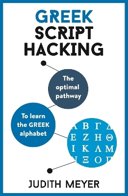 Greek Script Hacking - Judith Meyer