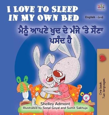 I Love to Sleep in My Own Bed (English Punjabi Bilingual Book for Kids) - Shelley Admont, KidKiddos Books