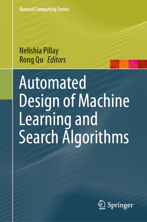 Automated Design of Machine Learning and Search Algorithms - 