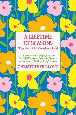 A Lifetime of Seasons - Christopher Lloyd