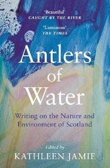 Antlers of Water - Jamie, Kathleen