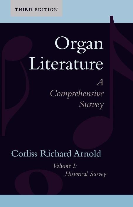 Organ Literature -  Corliss Richard Arnold