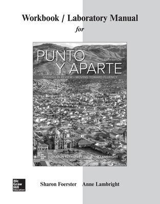 Workbook/Laboratory Manual for Punto y aparte - Sharon Foerster, Anne Lambright