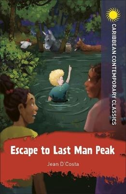 Escape to Last Man Peak - Jean D'Costa