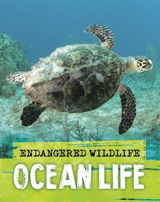 Endangered Wildlife: Rescuing Ocean Life - Anita Ganeri