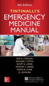 Tintinalli's Emergency Medicine Manual, Eighth Edition - Cydulka, Rita; Cline, David; Ma, O. John; Fitch, Michael; Joing, Scott