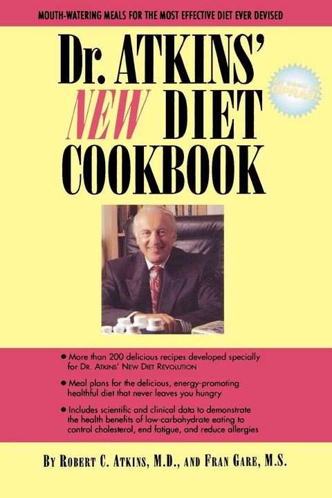 Dr. Atkins' New Diet Cookbook -  Fran Gare,  M.D. Robert C. Atkins