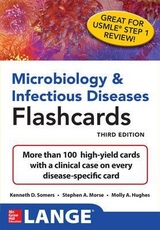 Microbiology & Infectious Diseases Flashcards, Third Edition - Somers, Kenneth; Morse, Stephen; Hughes, Molly