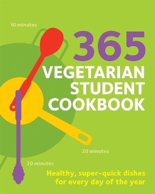365 Vegetarian Student Cookbook - Sunil Vijayakar