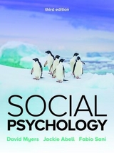 Social Psychology 3e - Myers, David; Abell, Jackie; Sani, Fabio