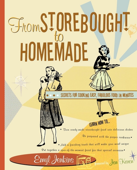 From Storebought to Homemade -  Emyl Jenkins