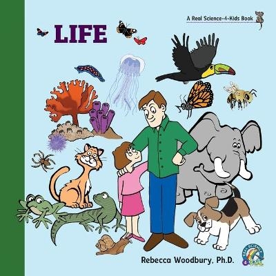 Life - Rebecca Woodbury