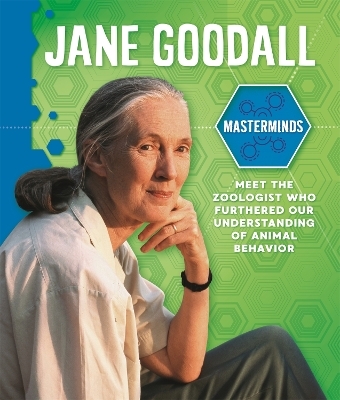Masterminds: Jane Goodall - Izzi Howell