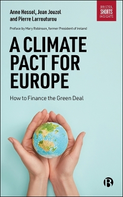 A Climate Pact for Europe - Anne Hessel, Jean Jouzel, Pierre Larrouturou