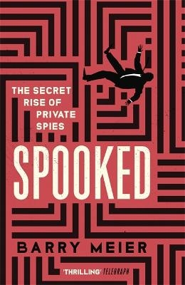 Spooked - Barry Meier