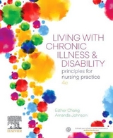 Living with Chronic Illness and Disability - Chang, Esther; Johnson, Amanda