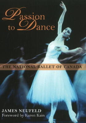 Passion to Dance -  James Neufeld