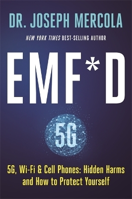 EMF*D - Dr. Joseph Mercola