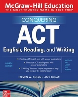 McGraw-Hill Education Conquering ACT English, Reading, and Writing, Fourth Edition - Dulan, Steven; Dulan, Amy