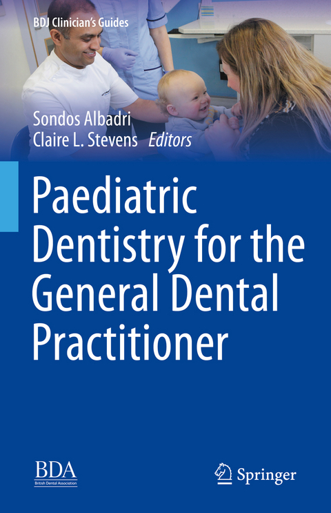 Paediatric Dentistry for the General Dental Practitioner - 