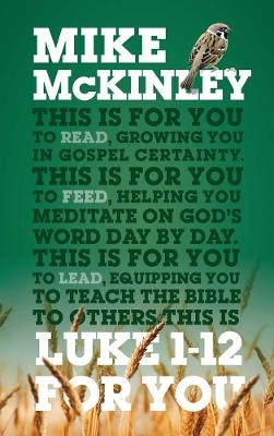 Luke 1-12 For You - Mike McKinley