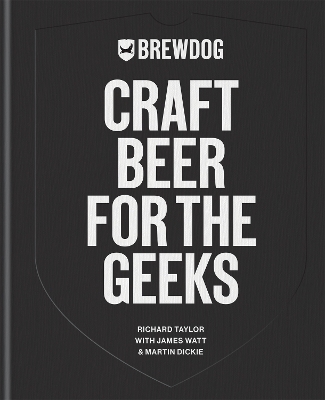 BrewDog: Craft Beer for the Geeks -  BrewDog PLC