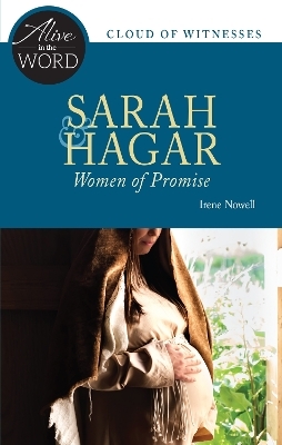 Sarah & Hagar, Women of Promise - Irene Nowell  OSB