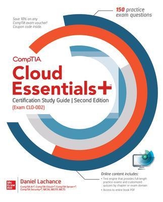 CompTIA Cloud Essentials+ Certification Study Guide, Second Edition (Exam CLO-002) - Daniel Lachance