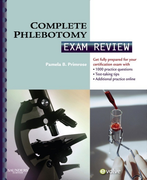 Complete Phlebotomy Exam Review -  Pamela Primrose