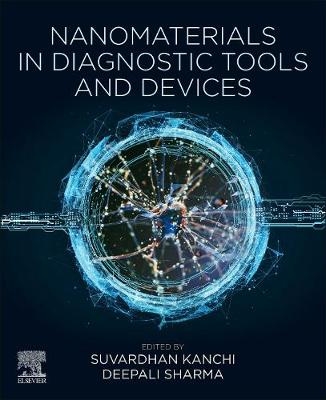 Nanomaterials in Diagnostic Tools and Devices - 