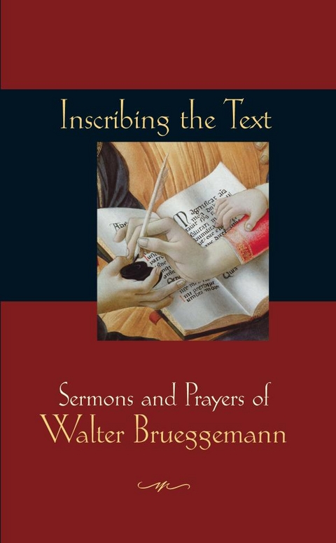 Inscribing the Text -  Walter Brueggemann