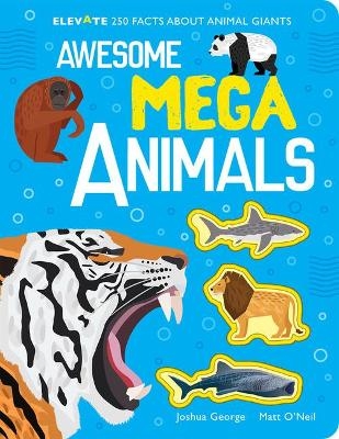 Awesome Mega Animals - Joshua George