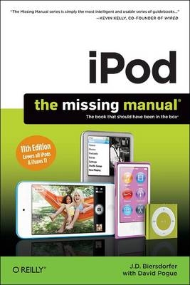 iPod: The Missing Manual -  J.D. Biersdorfer,  David Pogue