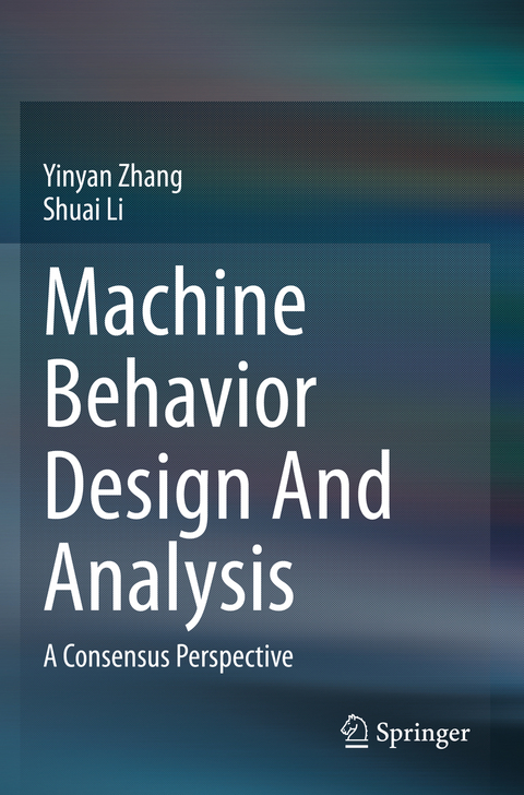 Machine Behavior Design And Analysis - Yinyan Zhang, Shuai Li