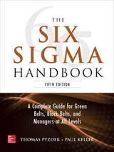 The Six Sigma Handbook, 5E - Pyzdek, Thomas; Keller, Paul