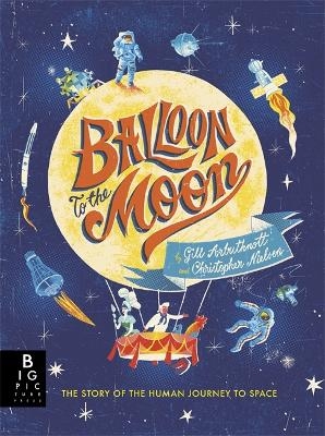 Balloon to the Moon - Gill Arbuthnott